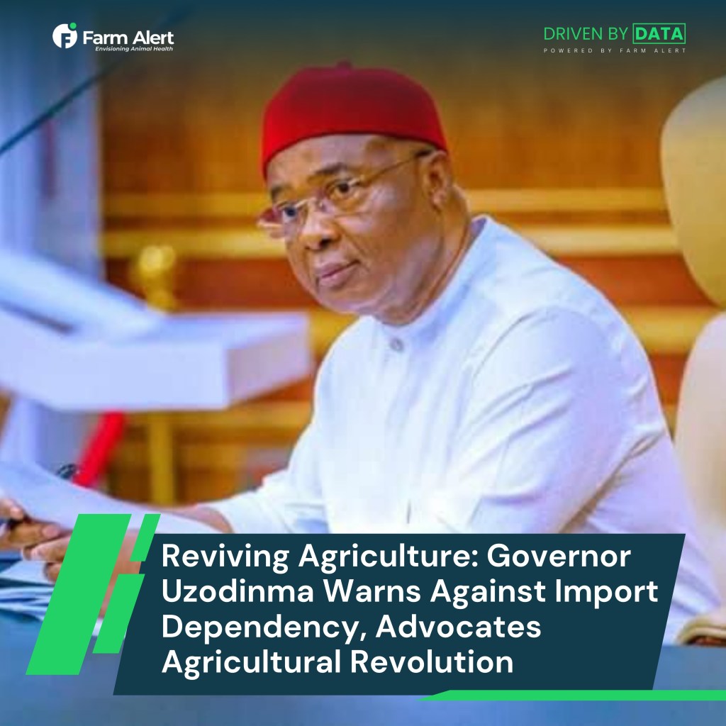 Reviving Agriculture: Governor Uzodinma Warns Against Import Dependency, Advocates Agricultural&nbsp;Revolution