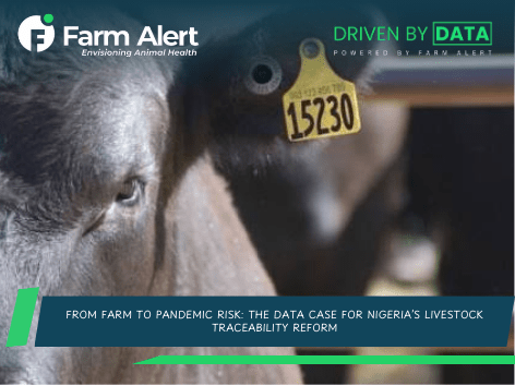 From Farm to Pandemic Risk: The Data Case for Nigeria’s Livestock Traceability&nbsp;Reform